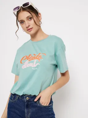 Madame Crew Neck Green Printed T-Shirt All Day Flex Fresh Vibes