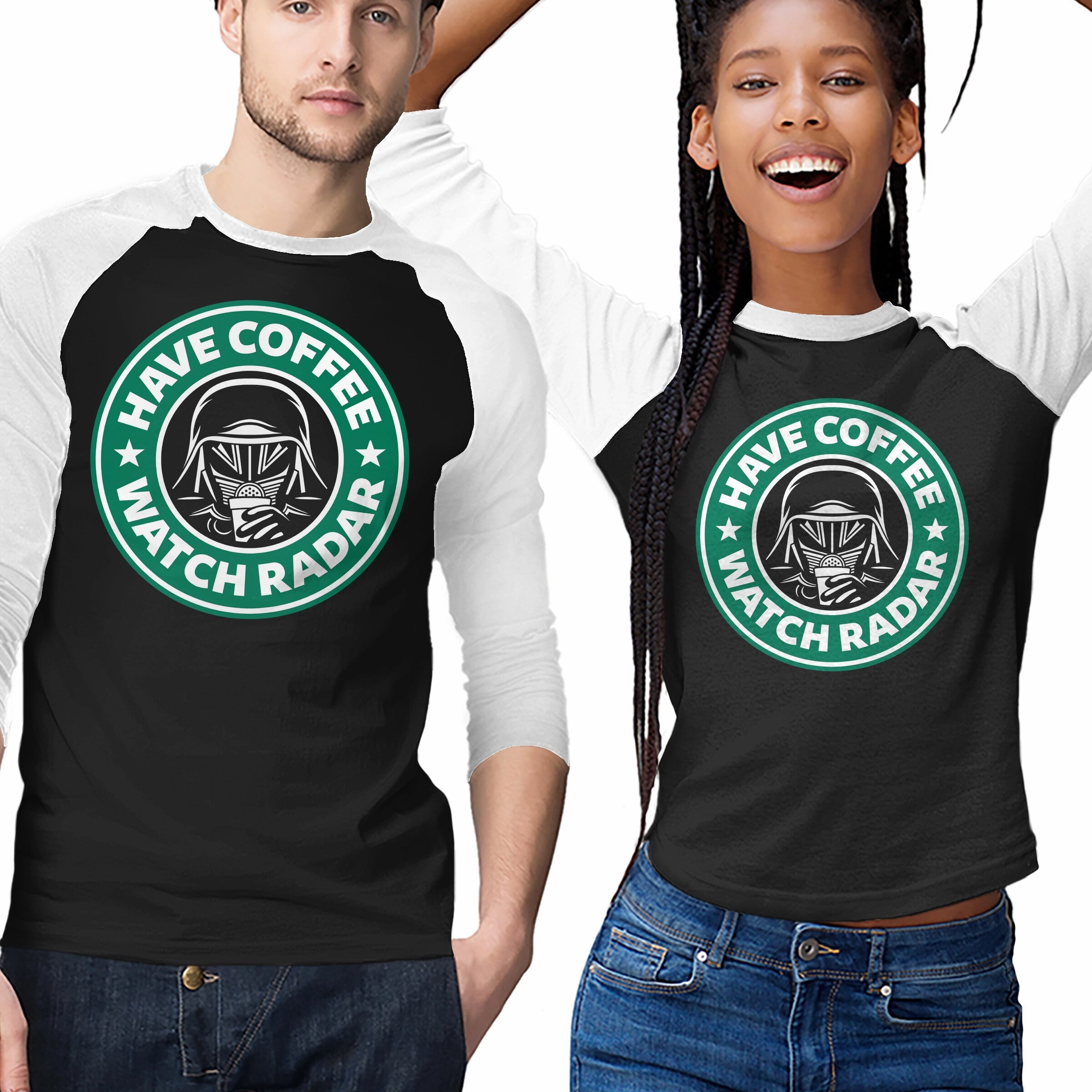 Have Coffee, Watch Radar Comfy Design Wear Classic Layer Wear