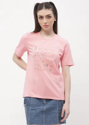 Travel Friendly Perfect Fit Wear Madame Logo Print Pink Regular T-Shirt